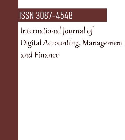 International Journal of Digital Accounting, Management and Finance (IJDAMF)